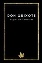 Don Quixote by Miguel de Cervantes