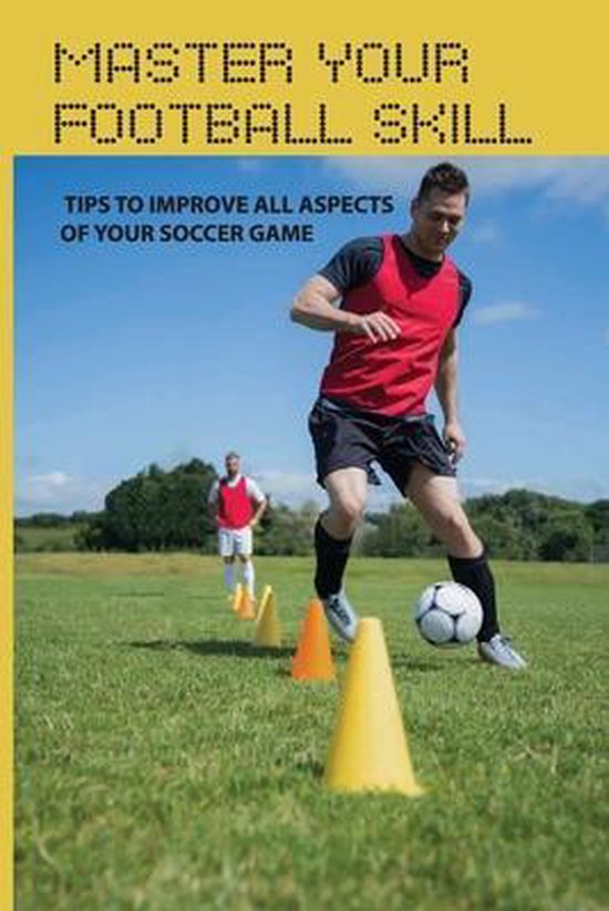 Master Your Football Skill - cover