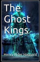 The Ghost Kings Illustrated