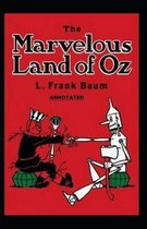 The Marvelous Land of Oz Annotated