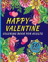Happy Valentine Coloring Book for Adults