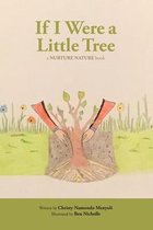 If I Were A Little Tree