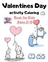 Valentines Day activity Coloring Book for Kids Ages 2-5