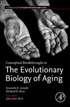 Conceptual Breakthroughs - Conceptual Breakthroughs in The Evolutionary Biology of Aging