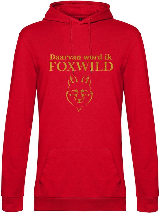 Hoodie met opdruk “Daarvan word ik Foxwild” - Rode hoodie met goudkleurige opdruk – Goede pasvorm, fijn draag comfort