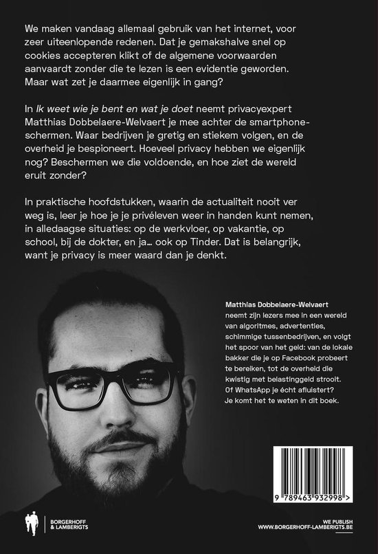 Ik weet wie je bent en wat je doet