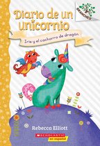 Diario de un Unicornio 2 - Diario de un Unicornio #2: Iris y el cachorro de dragón (Bo and the Dragon-Pup)
