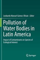 Pollution of Water Bodies in Latin America