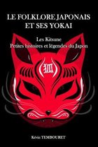 Le folklore japonais et ses Yokai