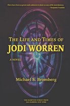 The LIfe and Times of Jodi Worren