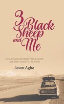 Three Black Sheep and Me