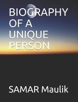 Biography of a Unique Person