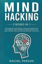 Mind Hacking: 2 Books in 1: Overthinking