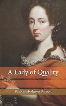 A Lady of Quality