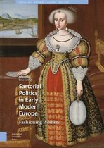 Visual and Material Culture, 1300-1700- Sartorial Politics in Early Modern Europe