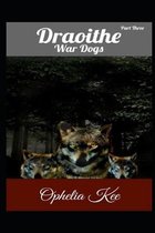 Draoithe: War Dogs