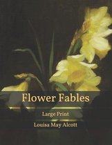 Flower Fables