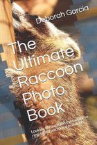 The Ultimate Raccoon Photo Book