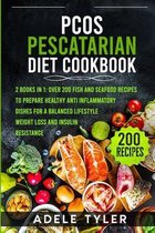 PCOS Pescatarian Diet Cookbook: 2 Books In 1