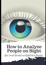 How to Analyze People on Sight