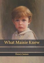 What Maisie Knew