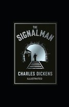 The Signal-Man Illustrated