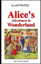 Alice's Adventures in Wonderland illustrated