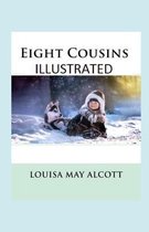 Eight Cousins Illustrated