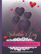 Valentine's Day Mandala Coloring Book for Adults