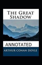 The Great Shadow Annotated