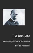 La mia vita