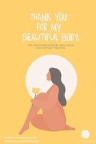 Thank You For My Beautiful Body