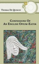 Confessions Of An English Opium-Eater