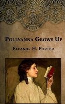 Pollyanna Grows Up