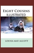 Eight Cousins Illustrated