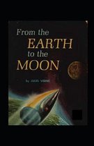 From the Earth to the Moon illustrated