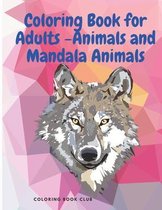 Coloring Book for Adults -Animals and Mandala Animals