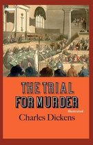 The Trial for Murder Illustrated