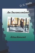 An Inconvenient Attachment