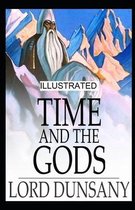 Time and the Gods illustrated