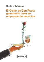 Cooking Librooks - El Celler de Can Roca: generando valor en empresas de servicios