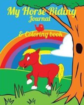 My Horse Riding Journal & Coloring Book