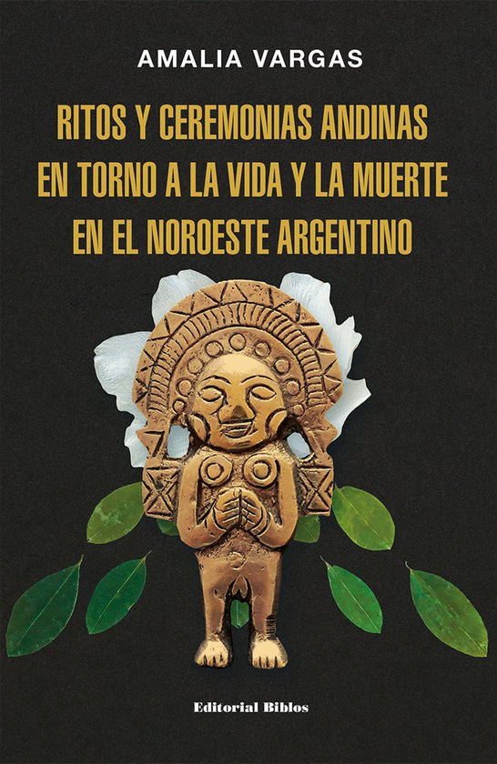Ritos y ceremonias andinas en torno a la vida y la muerte en ... - cover