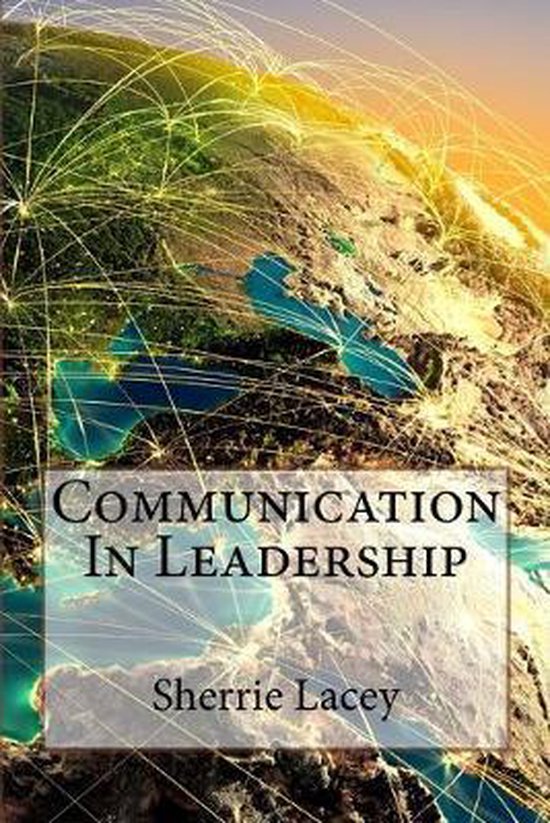 Communication in Leadership 9781973991373 Sherrie Lacey Boeken