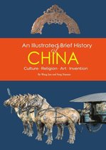 Illustrated Brief History of China