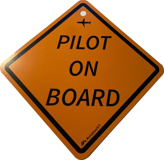 AviationV1 PILOT ON BOARD sign - voor een echte piloot - AviationV1