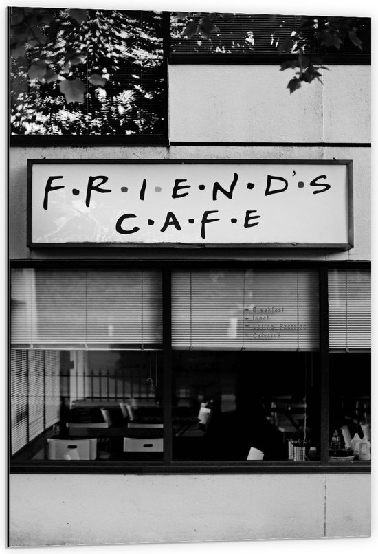 Dibond - ''Friends Cafe'' (zwart/wit) - 60x90cm Foto op Aluminium (Met Ophangsysteem)