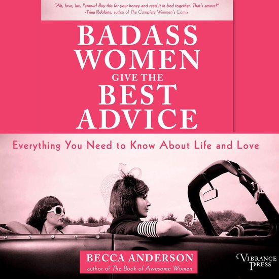 Badass Women Give the Best Advice - cover