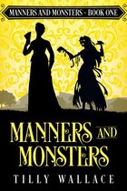 Manners and Monsters 1 - Manners and Monsters