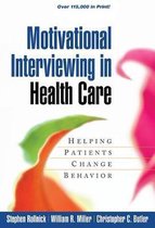 Motivational Interviewing in Health Care : Helping Patients Change Behavior